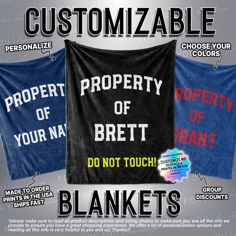 Property of (custom name/saying) - Personalized Blanket