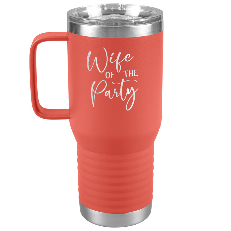 Wife of the Party - Newlywed - Fun Tumbler - Bride - lots of colors 20 oz with handle